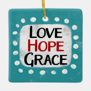 Kärlek Hope Grace Ornament