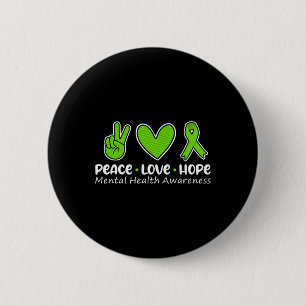 Kärlek Hope Mental Health Awareness Grönt Ribbon R Knapp