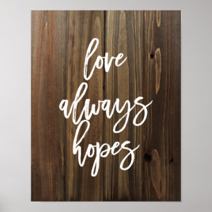 Kärlek hoppas alltid på Faux Wood POSTER