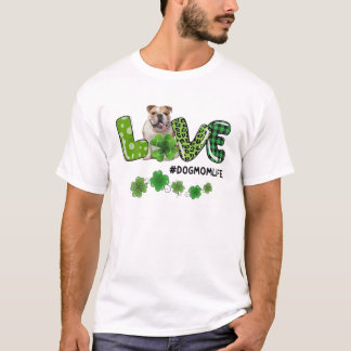 Kärlek Hund Life Irish St. Patrick's Day T Shirt