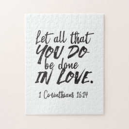 Kärlek i aktion - 1 Corinthians 16:14 inspirations Pussel