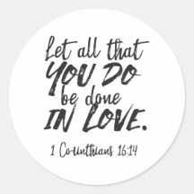 Kärlek i aktion - 1 Corinthians 16:14 inspirations