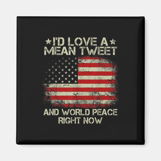 Kärlek i Elaket Tweet och World Peace Höger nu Magnet (Framsidan)
