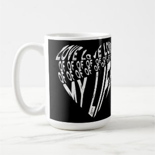 Kärlek i min livsstil - svart och vit typografi kaffemugg