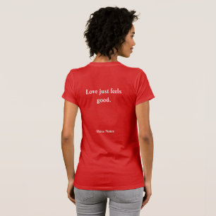 Kärlek i varje ögonblick i T-Shirt