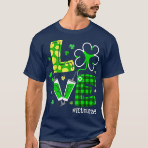 Kärlek ICU Nurse Life Funny Nurse St patrick's day T Shirt