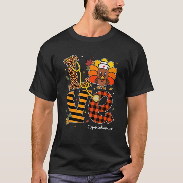 Kärlek Infusion Nurse Life Fall Nurse Turkey Thank T Shirt (Framsida)