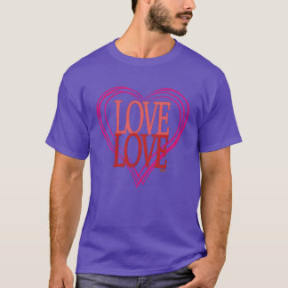 Kärlek Inspirerande Citat T Shirt