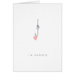 Kärlek jag är Hooking | Sött och enkelt gratulatio Hälsningskort