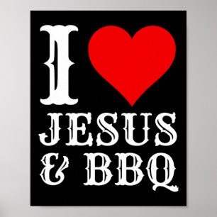 Kärlek Jesus Bbq Proud Christian Food Grill Kött S Poster