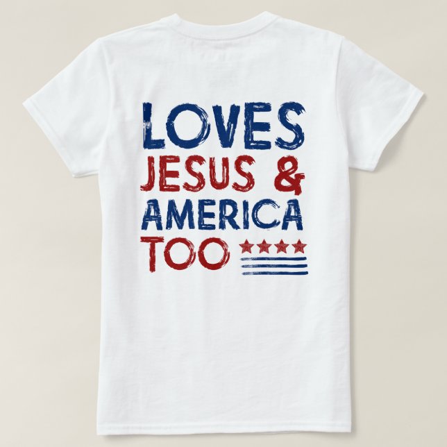 Kärlek Jesus och Amerika för Shirt T Shirt (Design baksida)