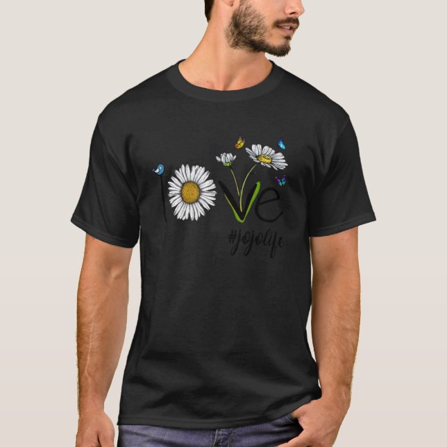 Kärlek Jojo Life Daisy Butterfly Mors dag T Shirt (Framsida)