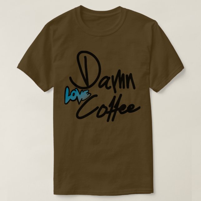 Kärlek kaffe 5 t shirt (Design framsida)