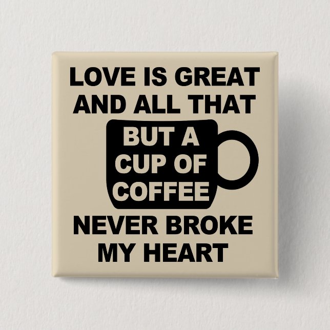 Kärlek kafferast mitt hjärta knapp (Framsida)