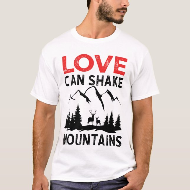 Kärlek kan skaka berg t shirt (Framsida)