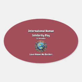 Kärlek känner ingen Gräns. Solidaritetsdagen Ovalt Klistermärke