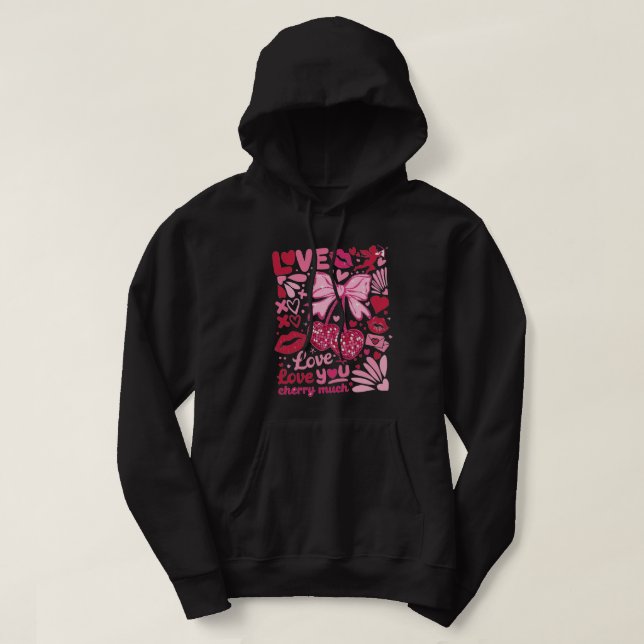 kärlek kärlek du körsbär mycket hoodie (Design framsida)