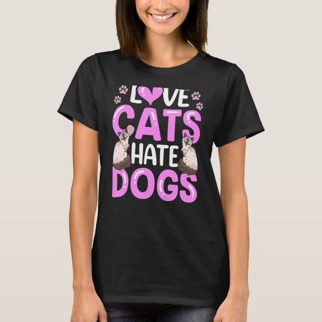 Kärlek Katt Hate Hundar Pet Cat Animal 1 T Shirt (Framsida)