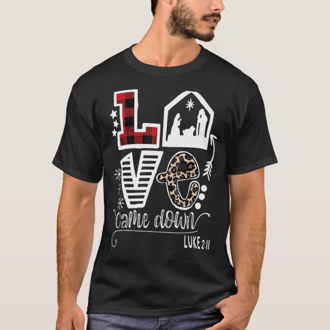 Kärlek kom ner Luke 211 Baby Jesus Jul Famil T Shirt (Framsida)