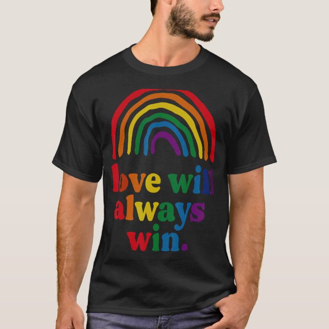 Kärlek kommer alltid att vinna Pridet Rainbow Kid  T Shirt (Framsida)