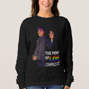 Kärlek kraft tvingar dig att betala priset för LGB T Shirt