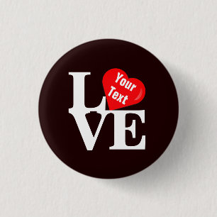 Kärlek L. ❤️.V.E. [Alla hjärtans dag eller ej] Knapp