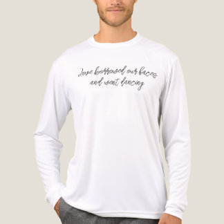 Kärlek lånade våra ansikten och gick och dansade t shirt