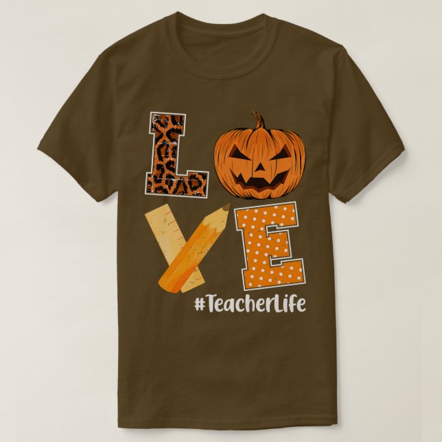 Kärlek Lärare Halloween Höstfällning Thanksgiving  T Shirt (Design framsida)