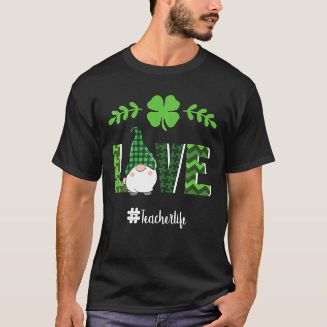 KÄRLEK Lärare Life Gnome Saint patrick's day 2022  T Shirt (Framsida)
