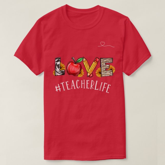 Kärlek Lärare Life Red Apple Pencil School Lärare T Shirt (Design framsida)