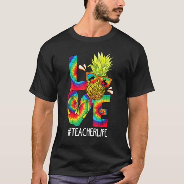 Kärlek Lärare: Pineapple Tie Dye förra dagen T Shirt (Framsida)