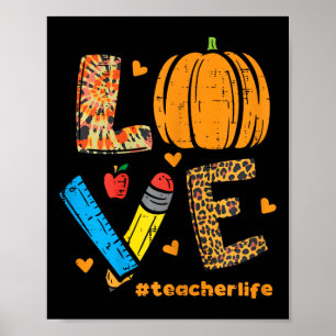 Kärlek Lärare Pumpkin Leopard Fall Autumn Thanksgi Poster
