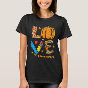 Kärlek Lärare Pumpkin Leopard Fall Autumn Thanksgi T Shirt