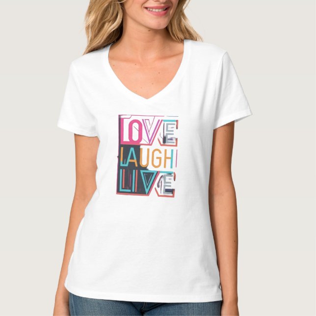 Kärlek Laugh Live top t-shirt (Framsida)