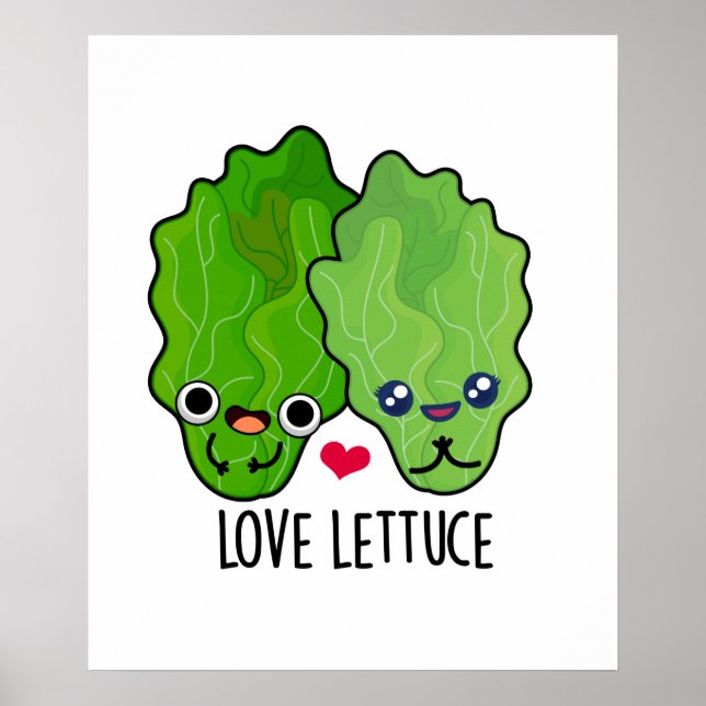 Kärlek Lettuce Cute Veggie Pun Poster (Framsidan)