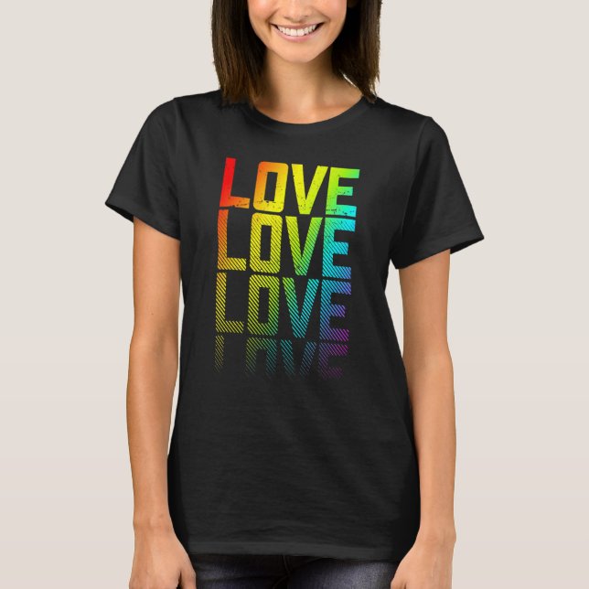 Kärlek LGBTQ+ Regnbåge Gay pride Tona bild T Shirt (Framsida)