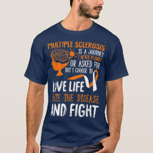 Kärlek Life Många Sclerosis Awareness MS Warrior T Shirt