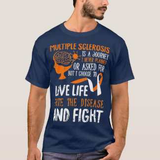 Kärlek Life Många Sclerosis Awareness MS Warrior T Shirt