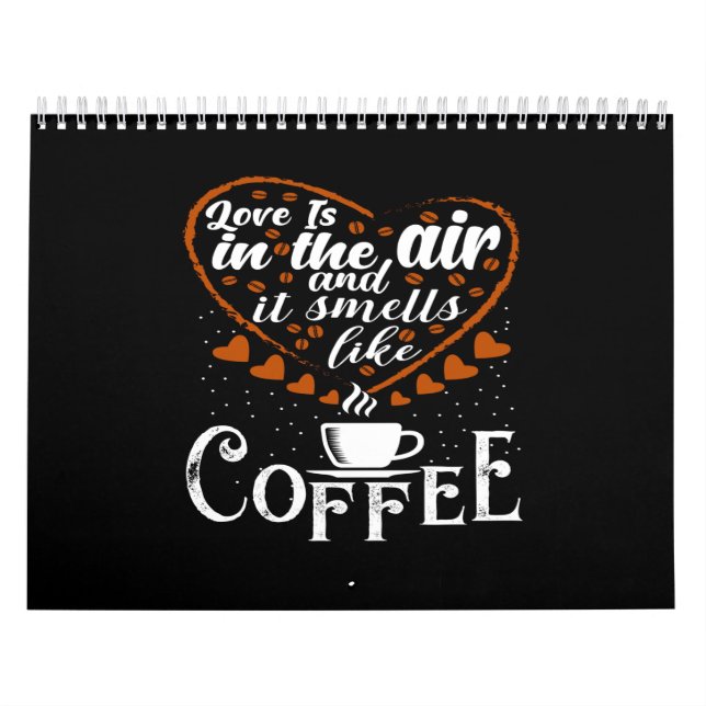 kärlek ligger i luft och luktar kaffe kalender (Omslag)