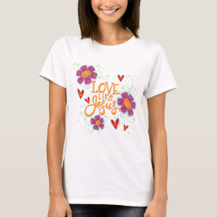 Kärlek liknar Jesus Blommigt Inspirief T Shirt