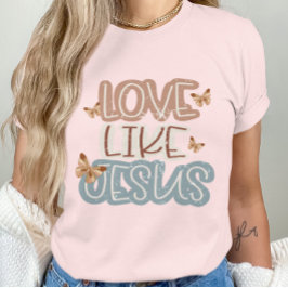 Kärlek Live Jesus-Christian Faith Butterfly T Shirt