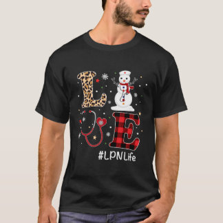 Kärlek Lpn Nurse Life Snögubbe jul Nurse Julafton T Shirt