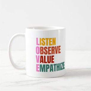 KÄRLEK Lyssna, observera, värde, Empatize Kaffemugg