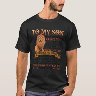 Kärlek Mamma Lejon för min son glömmer aldrig bort T Shirt