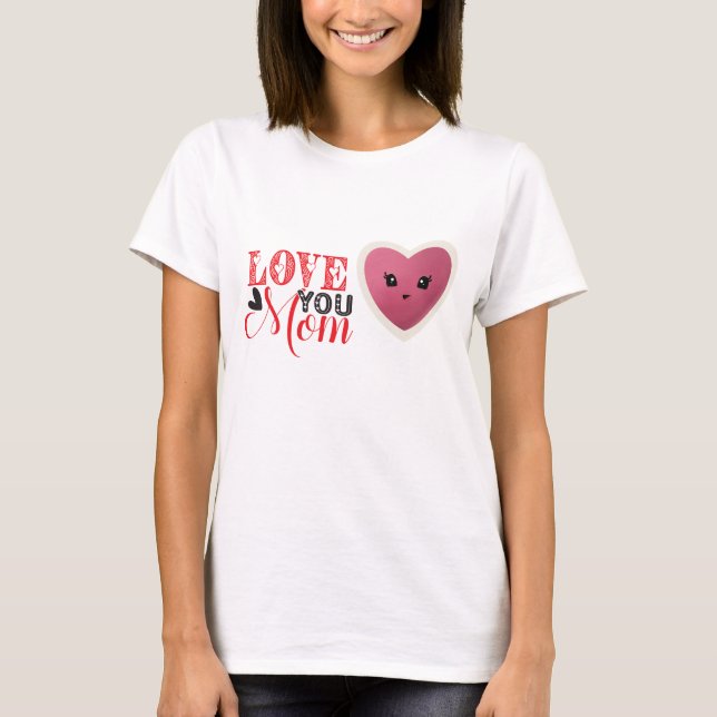 Kärlek Mamma T-Shirt (Framsida)