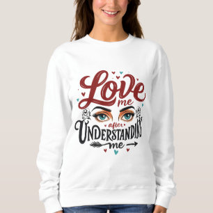 Kärlek Me efter att ha förstått mig - Uttryckligt T Shirt