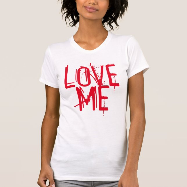 KÄRLEK ME FUNNY HUMOR TEE SHIRT (Framsida)