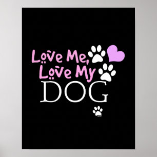 Kärlek Me, Kärlek My Hund (Rosa) Poster