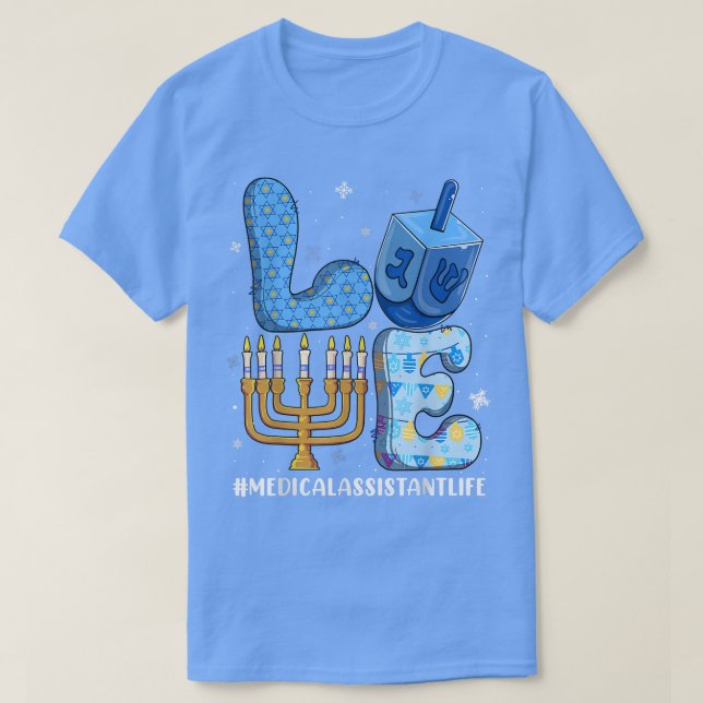 Kärlek Medicinsk assistent Life Chanukah Jewish Ha T Shirt (Design framsida)