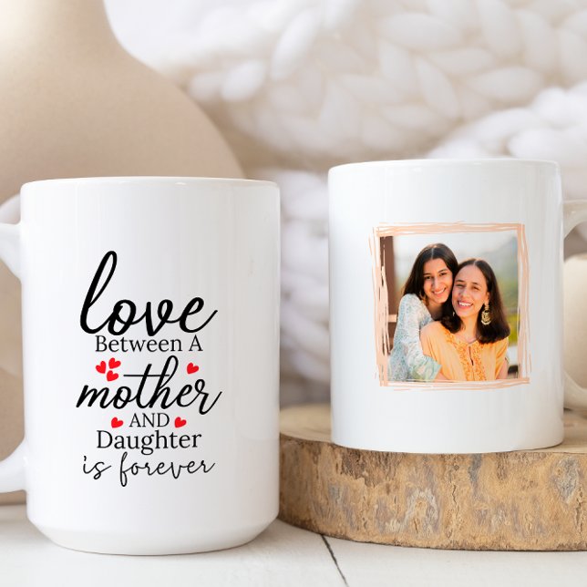 Kärlek mellan en Mor och dotter är Forever Photo Kaffemugg (Skapare uppladdad)